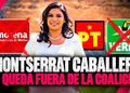 Montserrat Caballero se queda fuera de la coalición