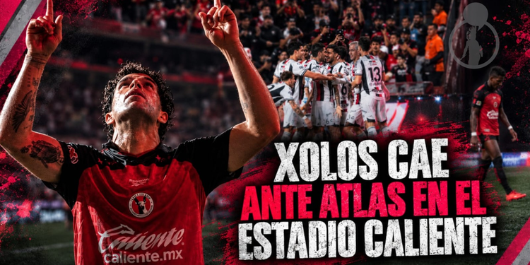 Xolos cae ante Atlas en el Estadio Caliente