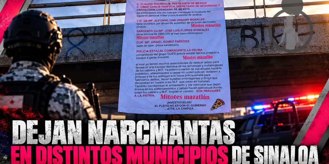 Dejan narcomantas en distintos municipios de Sinaloa