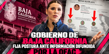 Gobierno de Baja California fija postura ante información difundida por la OFAC