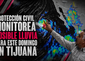 Protección Civil monitorea posible lluvia para este domingo en Tijuana