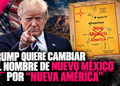 Trump quiere cambiar el nombre de Nuevo México por “Nueva América”