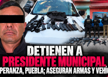 Detienen a presidente municipal de Esperanza, Puebla; aseguran armas y vehículos