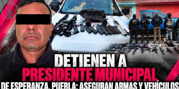 Detienen a presidente municipal de Esperanza, Puebla; aseguran armas y vehículos