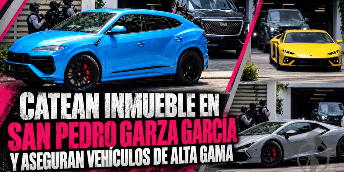 Catean inmueble en San Pedro Garza García y aseguran vehículos de alta gama