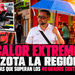 Calor extremo azota la región; algunas zonas superan los 40 grados centígrados