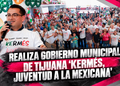 Realiza Gobierno Municipal de Tijuana ‘Kermés, Juventud a la Mexicana’