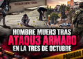 Hombre muere tras ataque armado en la colonia Tres de Octubre
