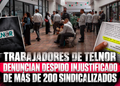 Trabajadores de Telnor denuncian despido injustificado de más de 200 sindicalizados