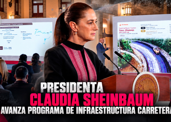 Sheinbaum destaca inversión para mejorar carreteras y caminos en México