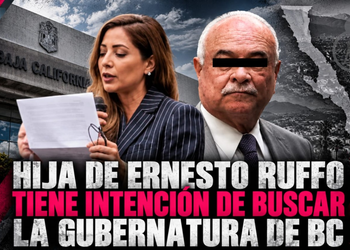 Hija de Ernesto Ruffo tiene intención de buscar la gubernatura de BC