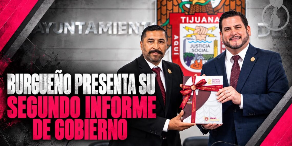 Presenta Ismael Burgueño su Segundo Informe de Gobierno ante el Cabildo del XXV Ayuntamiento de Tijuana