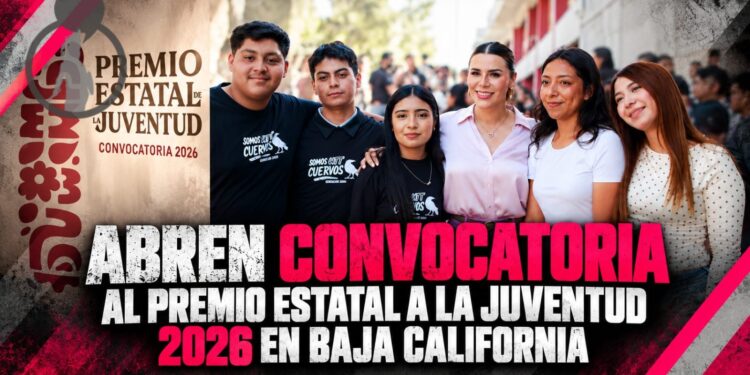 Abren convocatoria al Premio Estatal a la Juventud 2026 en Baja California