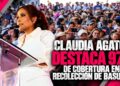Ante más de 3 mil personas, Claudia Agatón destaca 97% de cobertura en recolección de basura