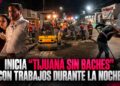 Bacheo nocturno para evitar tráfico en Tijuana