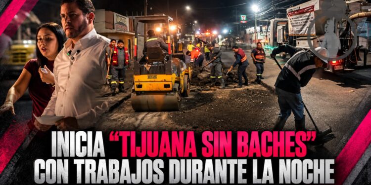 Bacheo nocturno para evitar tráfico en Tijuana