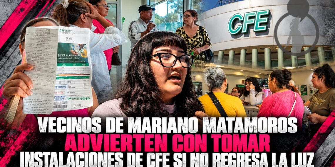 Vecinos de Mariano Matamoros advierten con tomar instalaciones de CFE si no regresa la luz