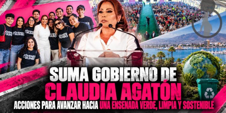 Suma gobierno de Claudia Agatón acciones para avanzar hacia una Ensenada verde, limpia y sostenible
