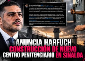 Anuncia Harfuch construcción de nuevo centro penitenciario en Sinaloa