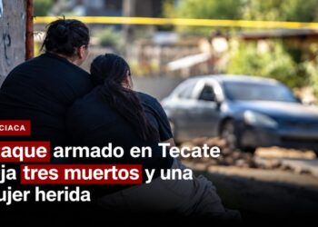 Ataque armado en Tecate deja tres muertos y una mujer herida en la colonia Escorial