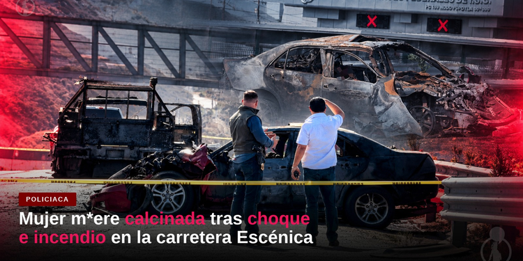 Mujer muere calcinada tras choque e incendio en la carretera Escénica