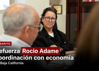 Fortalece Presidenta Rocio Adame Muñoz coordinación con la Secretaría de Economía e Innovación de Baja California