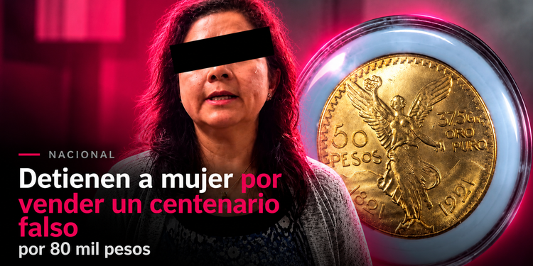 Detienen a mujer en la Condesa por vender un centenario en 80 mil pesos que era falso