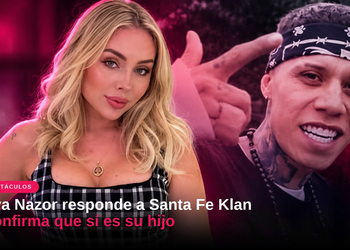Maya Nazor responde a Santa Fe Klan y confirma que sí es su hijo