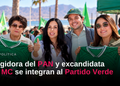 Regidora del PAN y excandidata de MC se integran al Partido Verde