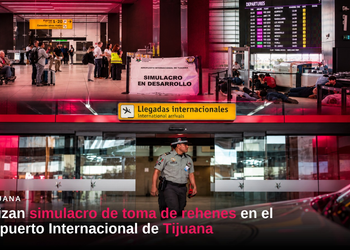Realizan simulacro de toma de rehenes en el Aeropuerto Internacional de Tijuana
