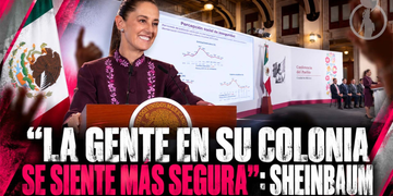 “La gente se siente más segura en su colonia”: Sheinbaum