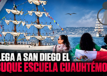 Llega a San Diego el Buque Escuela Cuauhtémoc