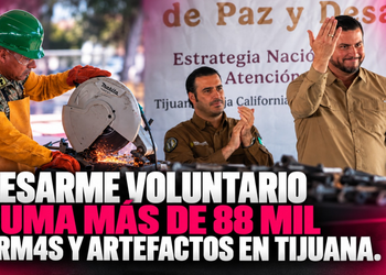 Desarme voluntario suma más de 88 mil armas y artefactos en Tijuana