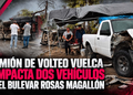 Camión de volteo vuelca e impacta dos vehículos en el bulevar Rosas Magallón