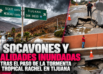 Socavones y vialidades inundadas tras el paso de la tormenta tropical Rachel en Tijuana