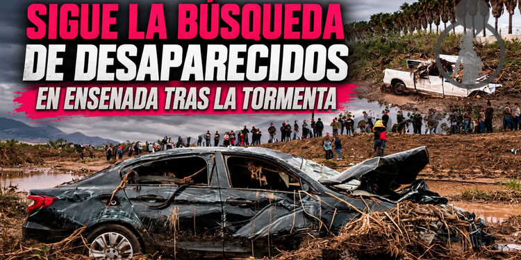 Intensifican búsqueda de desaparecidos en Ensenada tras el paso de la tormenta; ciudadanos se suman a las labores