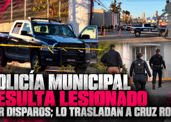 Policía Municipal resulta lesionado por disparos; lo trasladan a Cruz Roja