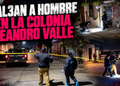 Balean a hombre en la colonia Leandro Valle; investigan posible relación con ataque a policía