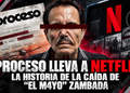 Proceso lleva a Netflix la historia de la caída de “El Mayo” Zambada