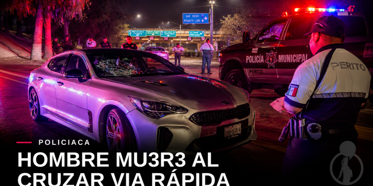 Hombre muere atropellado al intentar cruzar la Vía Rápida a la altura del CECUT