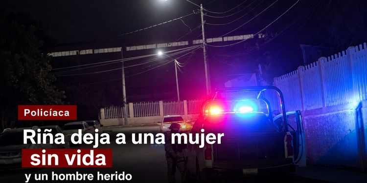 Riña en la Sánchez Taboada deja a mujer sin vida y hombre grave