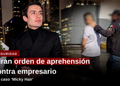 Giran orden de aprehensión contra empresario por caso ‘Micky Hair’